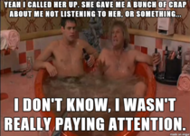 One of my favorite lines from Dumb and Dumber