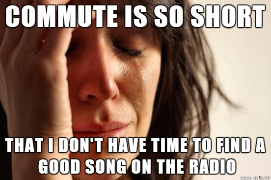 After going from a -minute commute to a -minute commute