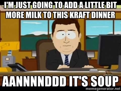 Almost every time I make Kraft dinner