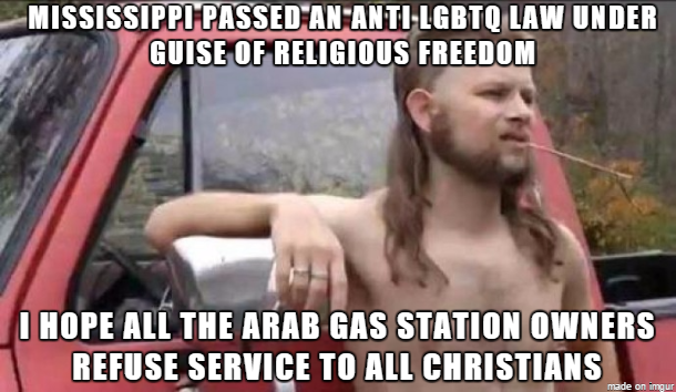 almost politically correct redneck reacts to Mississippi religious freedom law