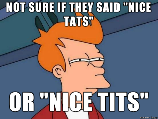 As a female in Scotland with tattoos