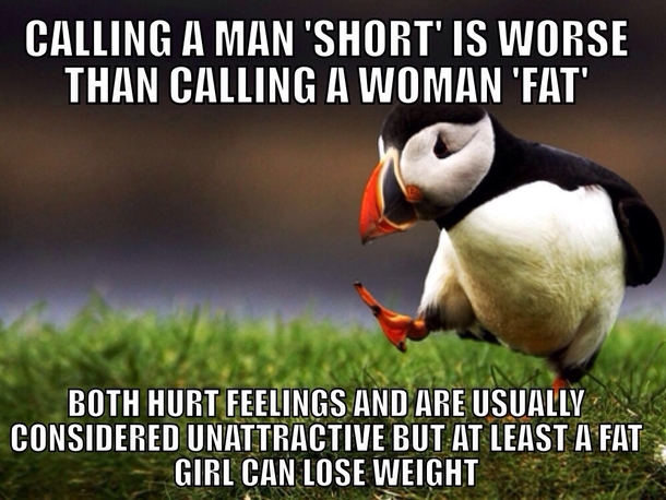 As a shorter man in a family of overweight women