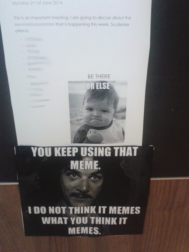 At work Doesnt meme what he thinks it memes