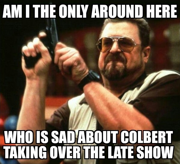 Because it signifies the end of The Colbert Report