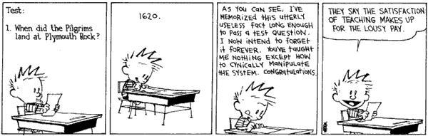 Calvin sums up the entirety of my education thus far