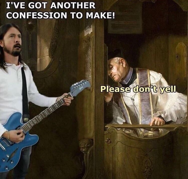 Dave Grohl goes to confession