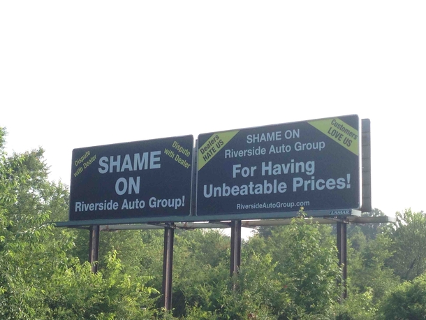 For three months now a disgruntled customer has been paying for these deterring billboards left The dealership in question has recently come out with this elegant response right
