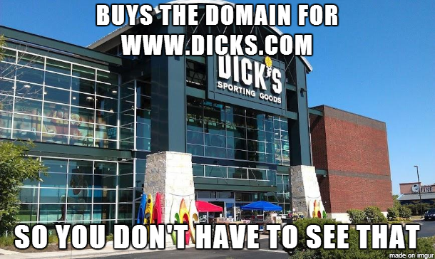 Good Guy Dicks Sporting Goods Because th grade me didnt think about what I was typing