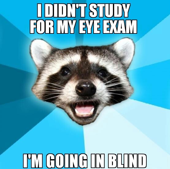 Had an appointnent with an optometrist Had this thought on the way there