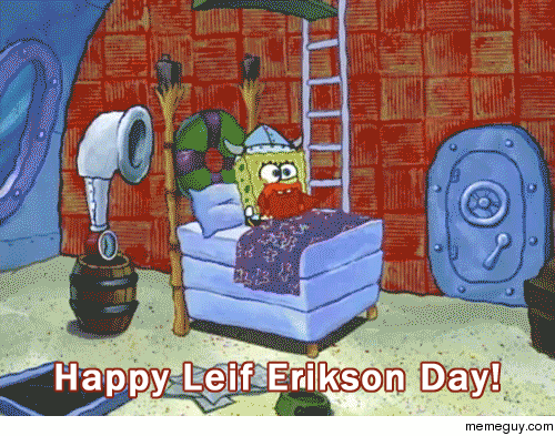 Hey Reddit Happy Leif Erikson Day