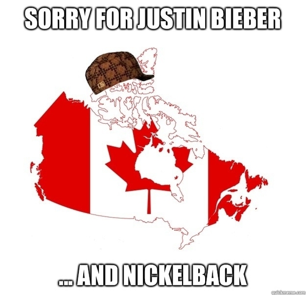 I feel like we never formally apologized so on behalf of Canada