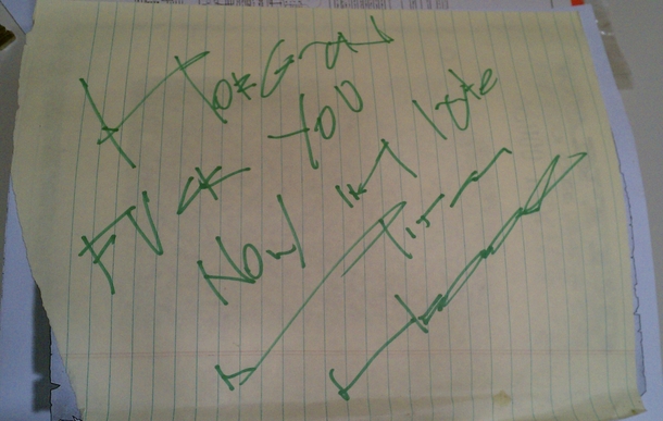I finally found my long lost Mitch Hedberg autograph For those unable to decipher it it says Fuck you now Im late