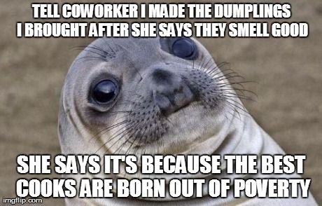 I have a co-worker that always makes remarks like this because Im a single poor working mom