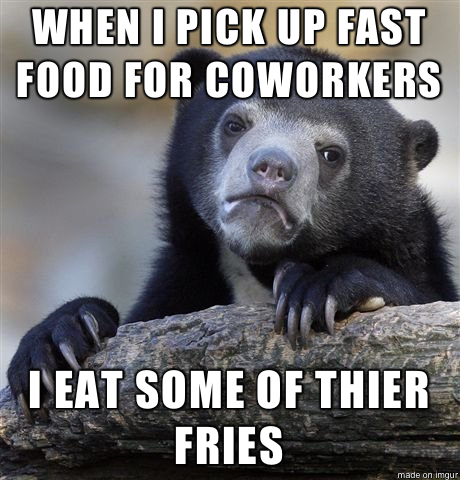 I involuntarily sometimes get chosen to pick up lunch