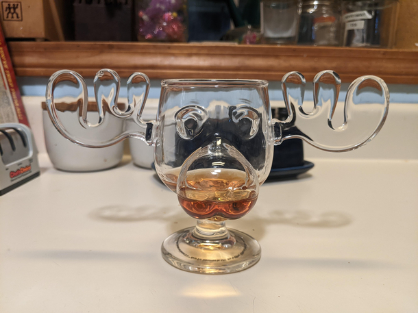 I present the classiest and only brandy snifter in my home The Marty Moose
