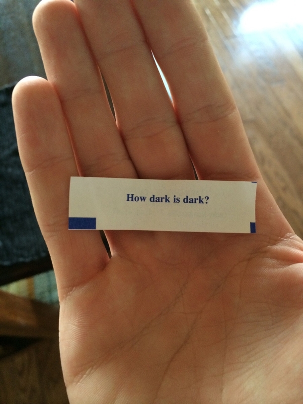 I present to you a fortune written by the insightful Jaden Smith himself