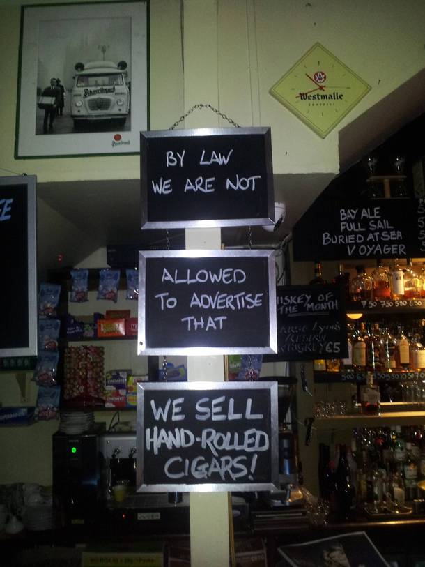 I saw this clever sign in a pub in Dublin Ireland