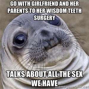 I was in the car with my girlfriend and her parents when she woke up from surgery