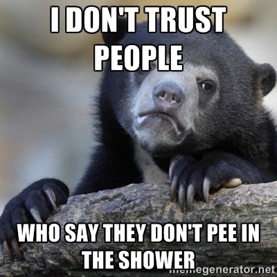 Dont pee in the shower