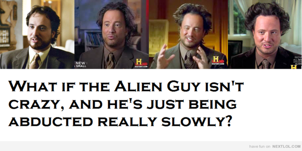 Im not saying its aliens but its aliens
