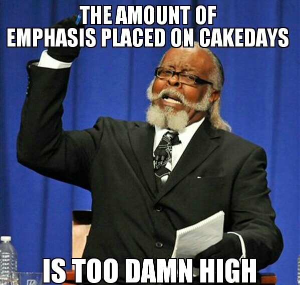 In response to all the depressed cakeday memes