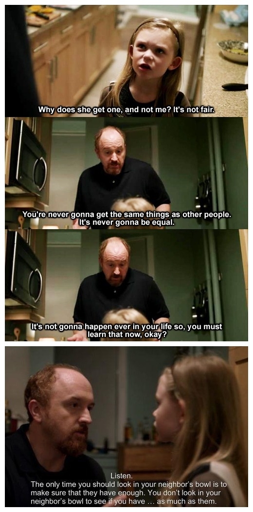 Louis CK and some of the best practical advice Ive heard
