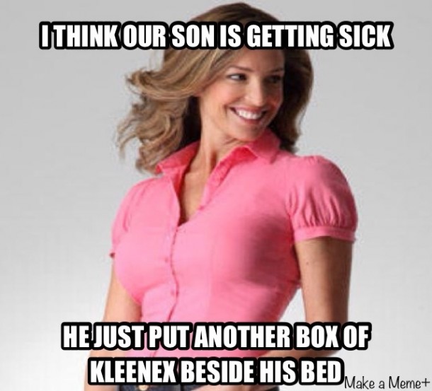 Mom said this to my dad then asked me if I was sick