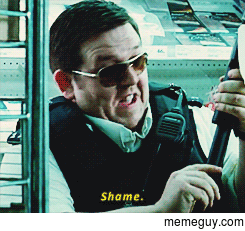 MRW after finally seeing Hot Fuzz I realize this gif has been used wayyyy out of context this whole time