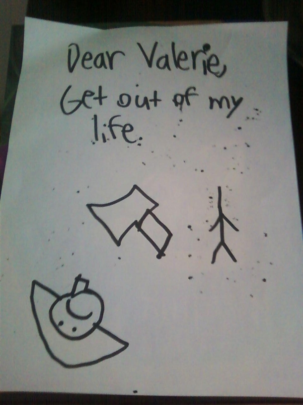 My cousin babysits a child who is not very fond of her She found this letter in his room he left it on his desk Her name is Valerie