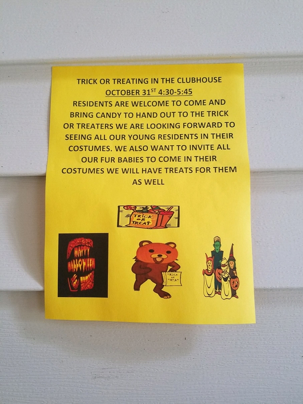 Nothing odd about this flyer at my apartment complexI think the kids and I will skip the trick or treating here