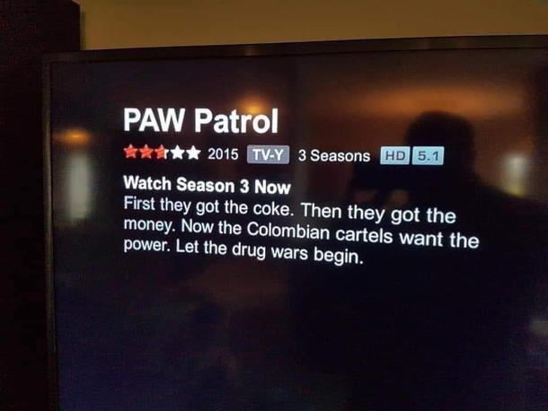 Paw Patrol really took a turn these recent years