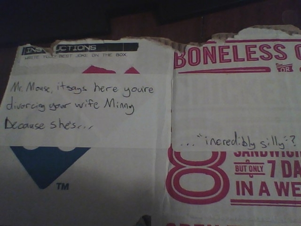 Pic #1 - Asked the Dominos guy to write a joke on the box too  order  tip