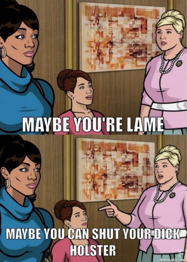 Pic #1 - This is Pam from Archer is damn funny