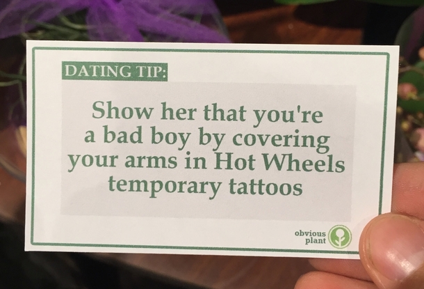 Pic #5 - I left some free dating advice in the floral department of a grocery store