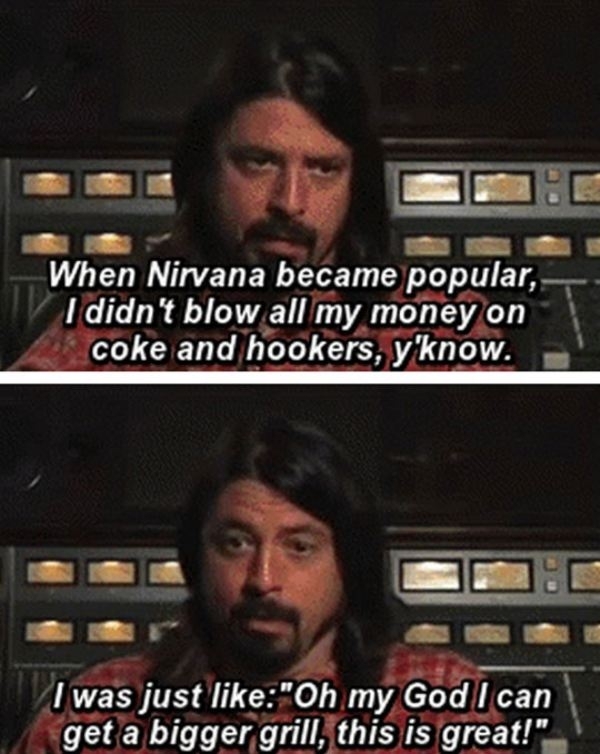 Priorities courtesy of Dave Grohl