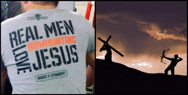 Real men love bowhunting Jesus
