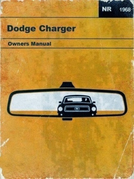 Reassuring owners manual for Dodge Charger Cheeky bastards