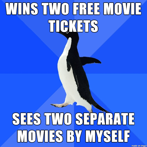So I won movie tickets for two