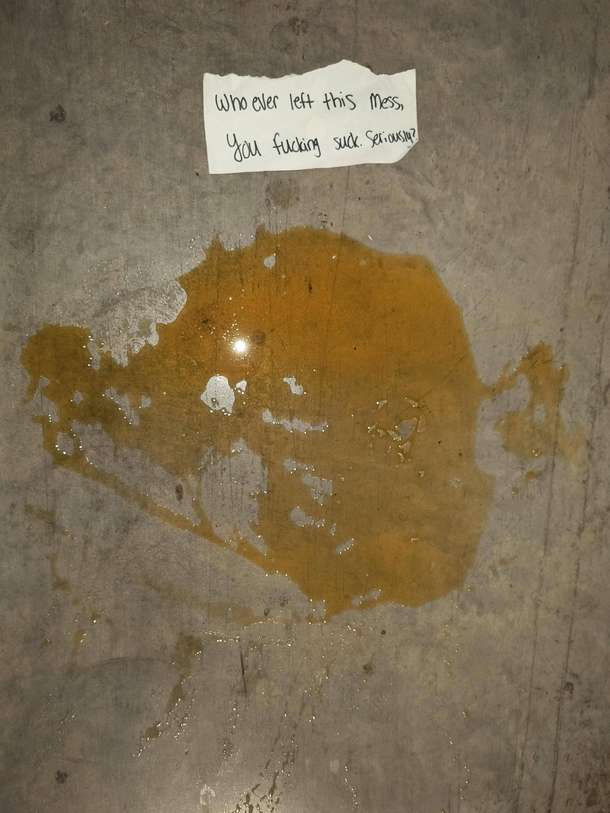 Someone spilled a drink in my apartment hallway and didnt clean it up so someone left a note