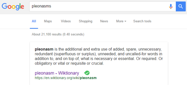 The definition that pops up when you Google pleonasms