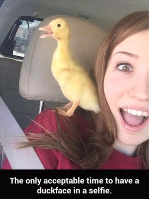The only acceptable time to have a duckface in a selfie