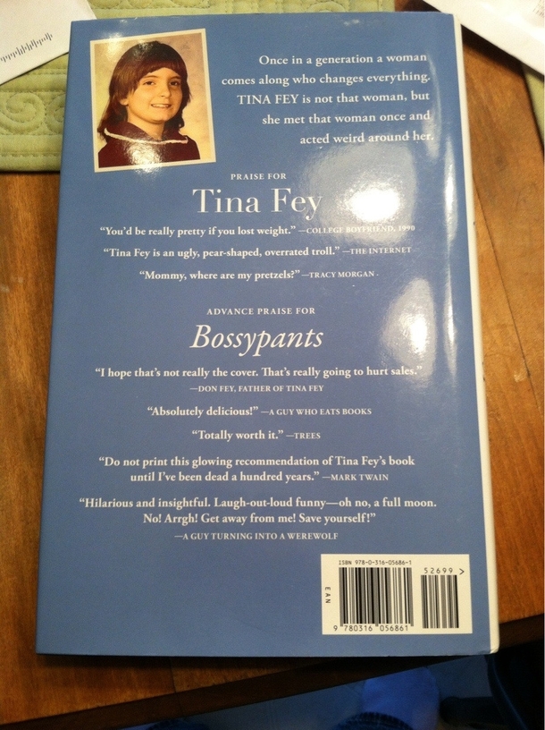 The short reviews from the back cover of Tina Feys Bossypants