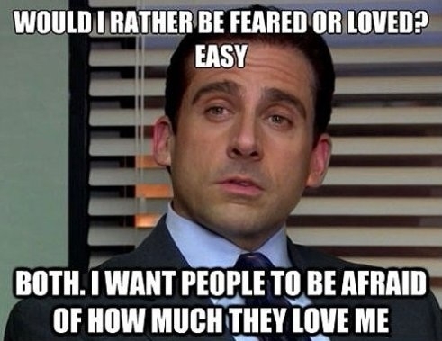 This came to mind when I was asked if Id rather be a feared parent or loved parent