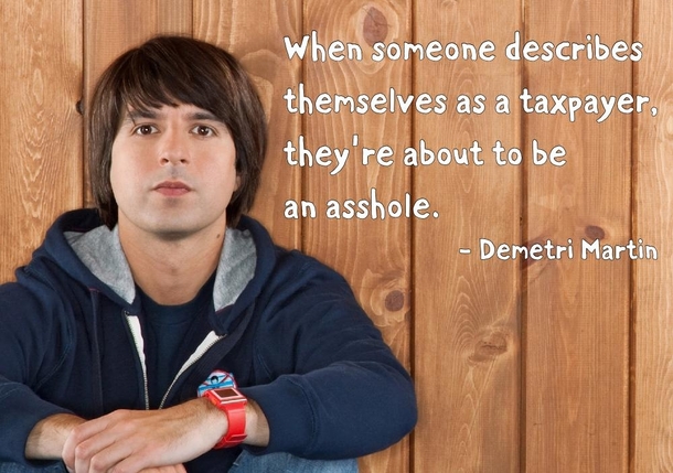 This Demetri Martin quote is particularly relevant to Reddit