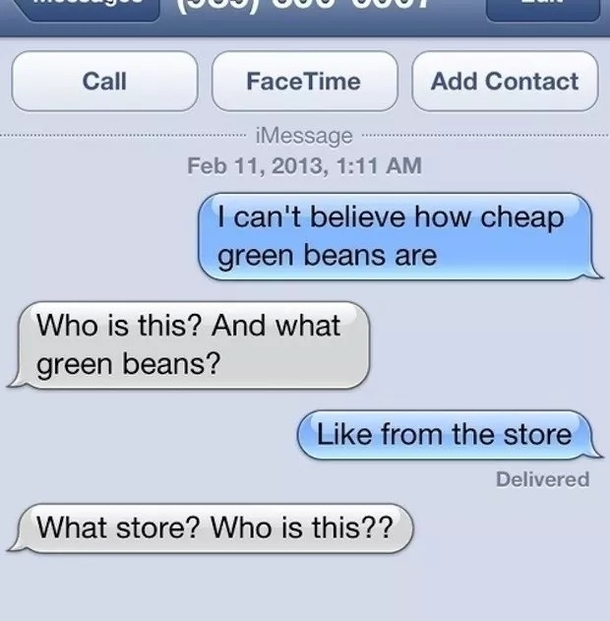 This wrong number who cant wrap their heads around cheap green beans