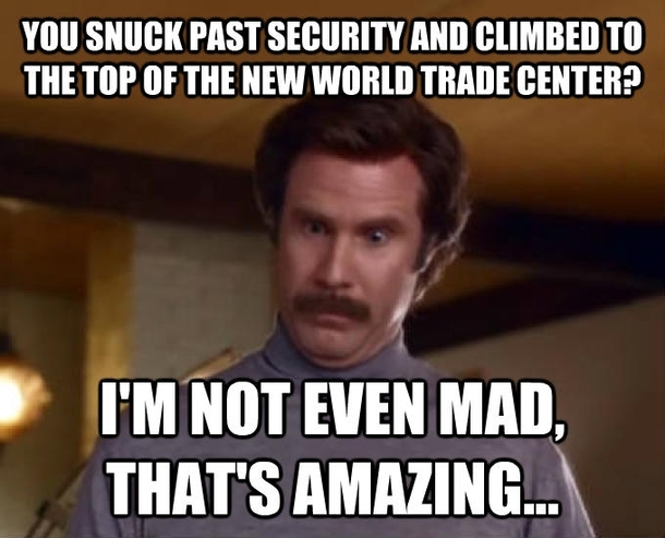 To the kid who climbed to the top of the new WTC building