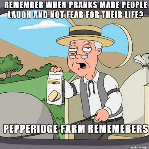 watching some of these prank videos makes me wonder what they think a prank actually is