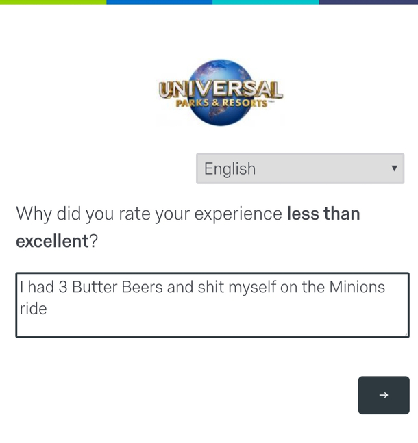 Went to Universal Studios and they wouldnt stop pestering me for a review so I obliged
