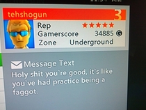 A compliment on Xbox Live Oh nevermind