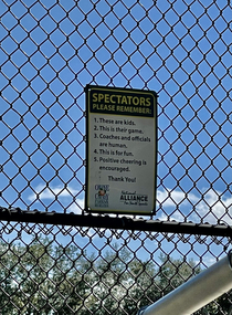 A friendly reminder at the local baseball field